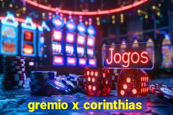 gremio x corinthias